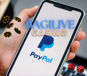 Paypal , bagilive , online casino