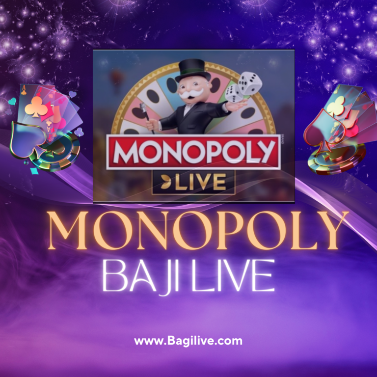 monopoly live , baji live , bagi live , baji999